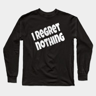 Female Veteran I Regret Nothing Long Sleeve T-Shirt